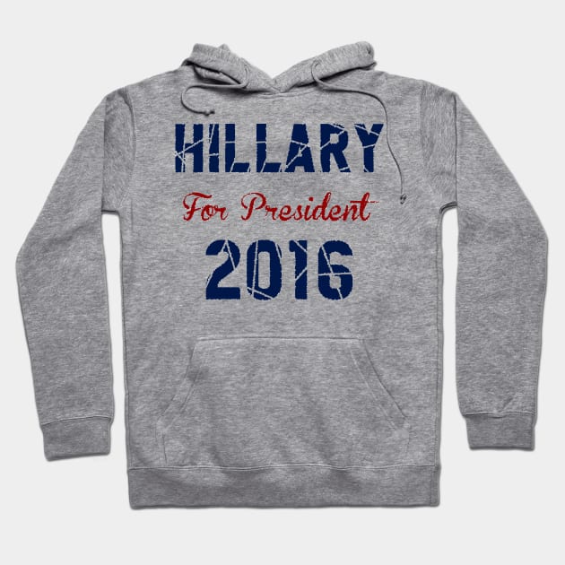 Hillary Clinton 2016 Hoodie by ESDesign